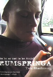 Rumspringa: To Be or Not to Be Amish (Shactman, Tom)