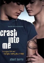 Crash Into Me (Albert Borris)