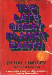 The Late, Great Planet Earth