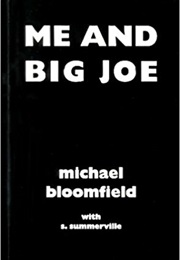 Me and Big Joe (Michael Bloomfield)