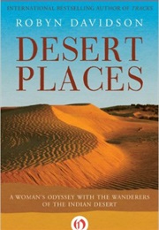 Desert Places (Robyn Davidson)