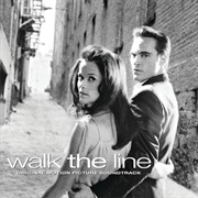 Walk the Line: Original Motion Picture Soundtrack