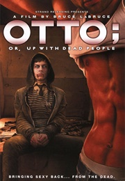 Otto; Or, Up With Dead People (2008)