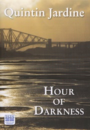 Hour of Darkness (Quintin Jardine)