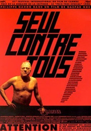 Seul Contre Tous (1999)