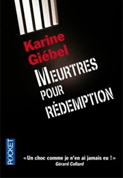 Meurtres Pour Rédemption (Karine Giebel)