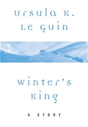 Winter&#39;s King (Ursula K. Le Guin)