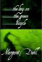 The Boy on the Green Bicycle (Margaret Diehl)