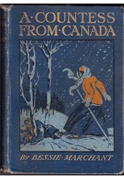 A Countess From Canada (Bessie Marchant)