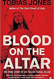 Blood on the Altar (Tobias Jones)