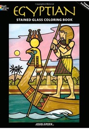 Egyptian Stained Glass Coloring Book (John Green)