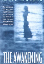Louisiana: The Awakening (Kate Chopin)