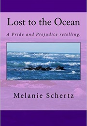 Lost to the Ocean (Melanie Schertz)