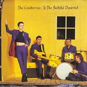 The Cranberries- To the Faithful Departed