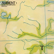 Brian Eno - Ambient 1: Music for Airports (1978)