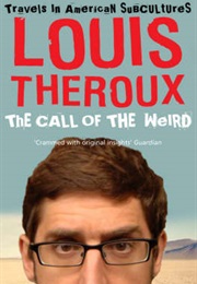 The Call of the Weird (Louis Theroux)