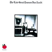 Townes Van Zandt - The Late Great Townes Van Zandt