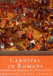 Carnival in Romans (Emmanuel Leroy Ladurie)