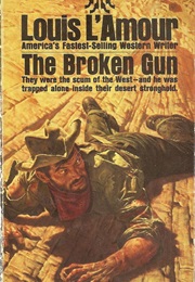 The Broken Gun (Louis L'amour)