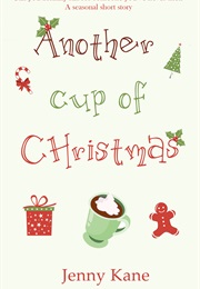 Another Cup of Christmas (Jenny Kane)