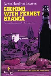 Cooking With Fernet Branca, James Hamilton-Paterson