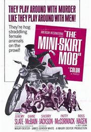 The Mini Skirt Mob
