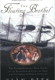 The Floating Brothel (Sian Rees)