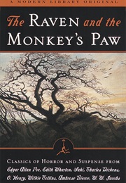 The Raven and the Monkey&#39;s Paw (EDGAR ALLAN POE, EDITH WHARTON, SAKI, CHARLES DICK)