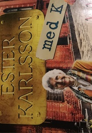 Ester Karlsson Med K (Olséni & Hansen)