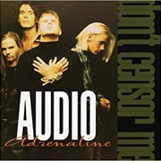 Audio Adrenaline Don't Censor