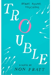 Trouble (Non Pratt)
