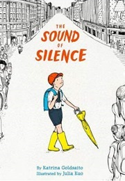 The Sound of Silence (Katrina Goldsaito)