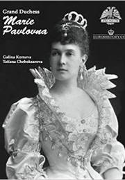 Grand Duchess Marie Pavlovna (Galina Korneva)