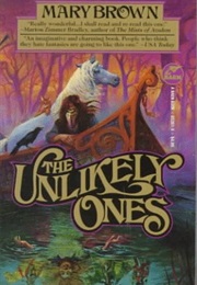 The Unlikely Ones (Mary Brown)