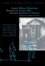 More Stories From My Father's Court (Isaac Bashevis Singer)