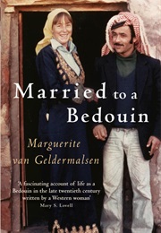 Married to Bedouin (Marguerite Van Geldermalsen)