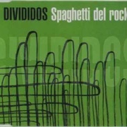 Spaghetti Del Rock – Divididos (2000)