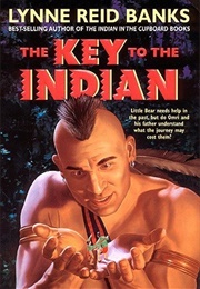 Key to the Indian (The Indian in the Cupboard #5) (Banks, Lynne Reid)