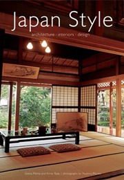 Japan Style: Architecture Interiors Design (Geeta Mehta, Noboru Murata, Kimie Tada)