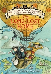 The Long-Lost Home (Maryrose Wood)