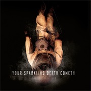 Falling Up - Your Sparkling Death Cometh