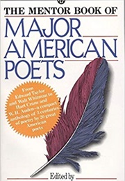 The Mentor Books of Major American Poets (Oscar Williams)
