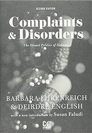 Complaints and Disorders (Barbara Ehrenreich)