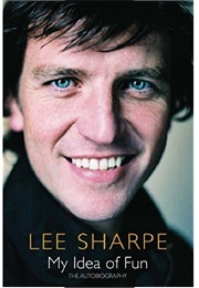 My Idea of Fun (Lee Sharpe)
