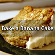 Bake a Banana Cake