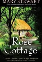 The Rose Cottage (Mary Stewart)
