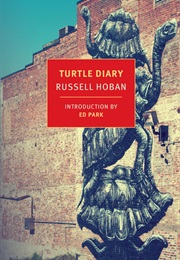 Turtle Diary (Russell Hoban)