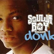 Donk - Soulja Boy