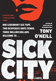 Sick City (Tony O'Neill)
