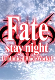 Fate Stay Night Unlimited Blade Works TV Series (2015)